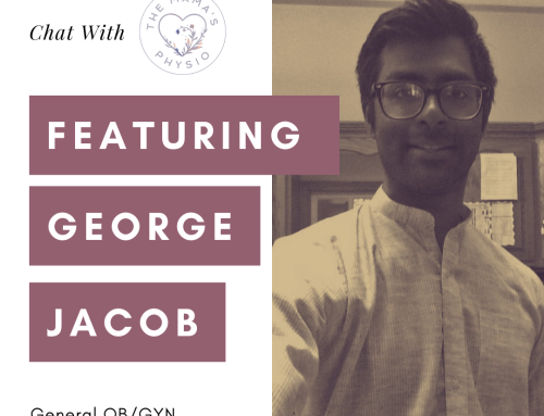 Chat With the Mama’s Physio – Feat. Dr. George Jacob